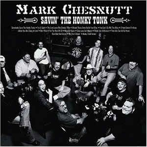 Chesnutt ,Mark - Savin' The Honky Tonk